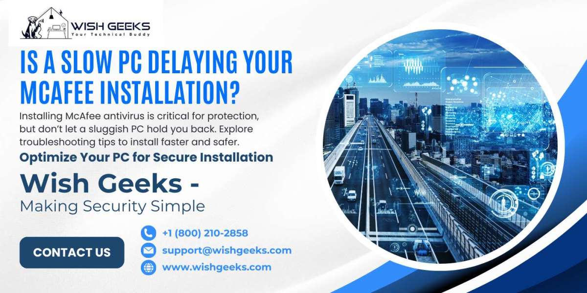 McAfee Installation Made Easy by Wish Geeks – Fix Performance Issues